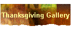 Thanksgiving Gallery