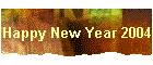 Happy New Year 2004