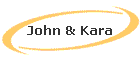 John & Kara
