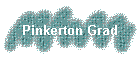 Pinkerton Grad